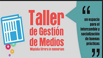 Taller de Gestión de Medios Migdalia Utrera in memoriam
